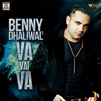 Benny Dhaliwal - Va Vai Va
