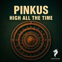 Pinkus - High All The Time
