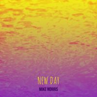 Mike Norris - New Day