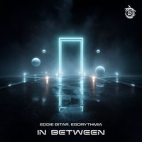 Eddie Bitar, Egorythmia - In Between