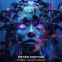 Peter Miethig - Free Your Mind