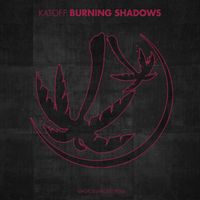 Katoff - Burning Shadows