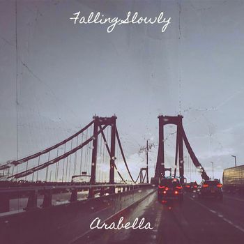 Arabella - Falling Slowly