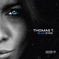 Thomas T. - Blue Eyes
