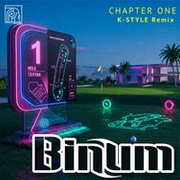 Binum - Chapter One (K-Style Remix)
