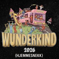 WUNDERKIND - WUNDERKIND 2026 (Hjemmesnekk)