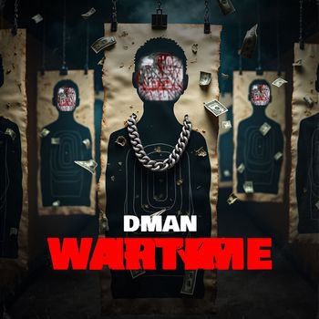 Dman - Wartime (Explicit)