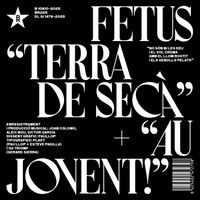 Fetus - Terra de secà