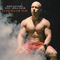 Deep Factory - Echoes Of You
