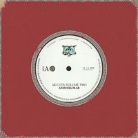 Anish Kumar - AK Cuts: Vol. 2