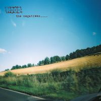 Hood - The Negatives