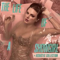 Taylor Swift - The Life of a Showgirl + Acoustic Collection (Explicit)