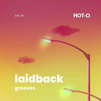 Various Artists - Laidback Grooves 024 (Explicit)