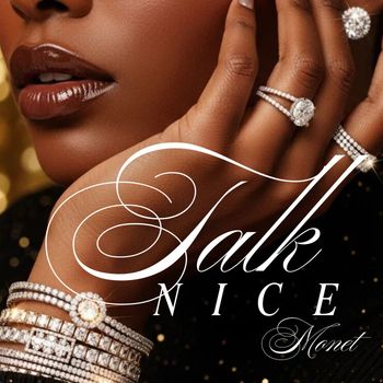 Monet - Talk Nice (Explicit)