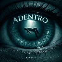EROS - ADENTRO (Explicit)