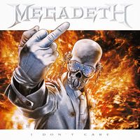 Megadeth - I Don't Care