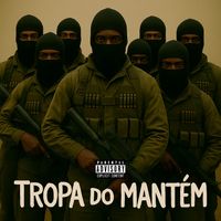 Sandro Relikia - Tropa do Mantém (Explicit)