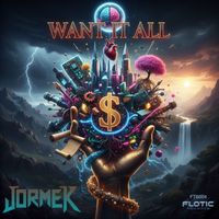 Jormek - Want It All