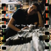 MIVA - For the Record (Explicit)