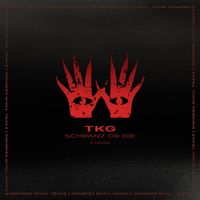 TKG - Schranz or Die