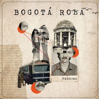 Perkins - Bogotá Rola