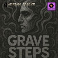 Adrian Taylor - Grave Steps