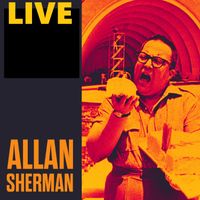 Allan Sherman - LIVE