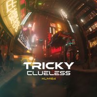 Tricky - Clueless
