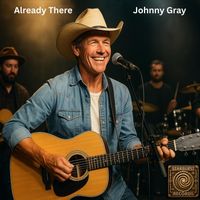 Johnny Gray - Already There