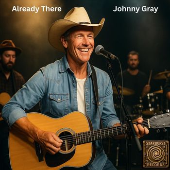 Johnny Gray - Already There