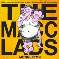 The Macc Lads - Mongleton (Explicit)