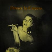 Aldemaro Romero - Dinner In Caracas