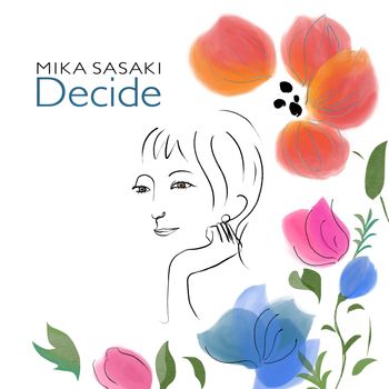 Mika Sasaki - Decide