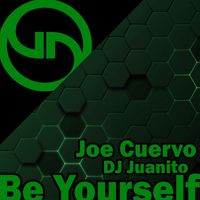 Joe Cuervo - Be Youself (Afterhours Mix)