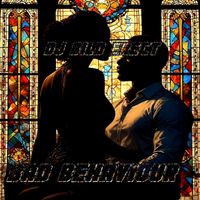 DJ Bild Erect - Bad Behaviour