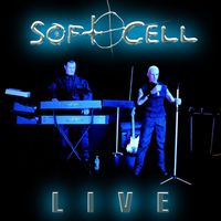 Soft Cell - Live