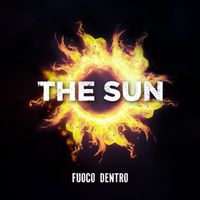 The Sun - Fuoco dentro