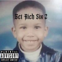 Twentysix - Get Rich Six 2 (Explicit)