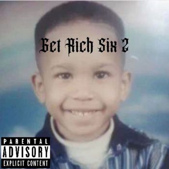 Twentysix - Get Rich Six 2 (Explicit)