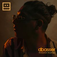 dbasser - Revealed Shadows