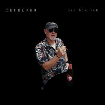 Tedeborg - Das bin ich
