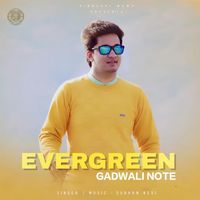 Subhan Negi - Evergreen Gadwali Note
