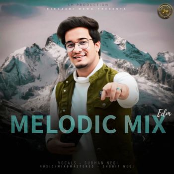 Subhan Negi - Melodic