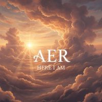 AER - Here I Am