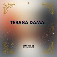 Emcrisel - Terasa Damai