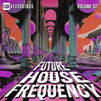Various Artists - Future House Frequency, Vol. 02
