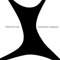 Fantasías Animadas - Arquitectura