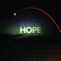 The Blackout - Hope (Explicit)