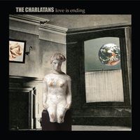 The Charlatans - Love Is Ending (Radio Edit)