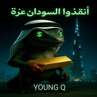 YOUNG Q - أنقذوا السودان غزة (Explicit)